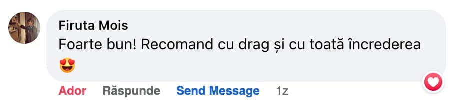 Comentariu pe Facebook de la Firuta Mois: „Foarte bun! Recomand cu drag și cu toată încrederea”